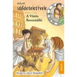 A V&Ouml;R&Ouml;S BOSSZ&Uacute;&Aacute;LL&Oacute; - IDŐDETEKT&Iacute;VEK 4. - LENK, FABIAN