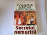 Pauline Gedge - Secretul nemuririi