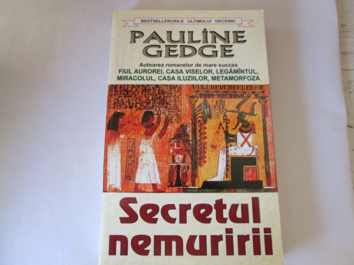 Pauline Gedge - Secretul nemuririi