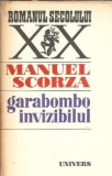 Cumpara ieftin Garabombo invizibilul Manuel Scorza Editura Univers Romanul Secolului XX 1976 Carti Literatura Straina Carte Clasica