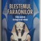 Blestemul Faraonilor. Stiinta moderna dezleaga un mit milenar &ndash; Philipp Vandenberg