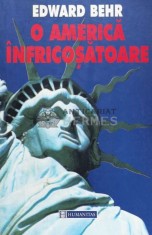 O america infricosatoare - Edward Behr (D94)