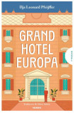 Grand Hotel Europa - Paperback brosat - Nemira