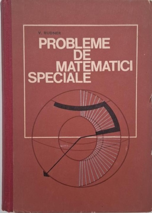 Probleme de matematici speciale - V. Rudner