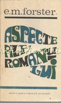 Aspecte Ale Romanului - E. M. Forster foto