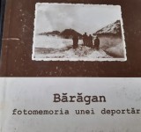 BARAGAN FOTOMEMORIA UNEI DEPORTARI (Album, Fotomemoria unei Deportari, 1951)