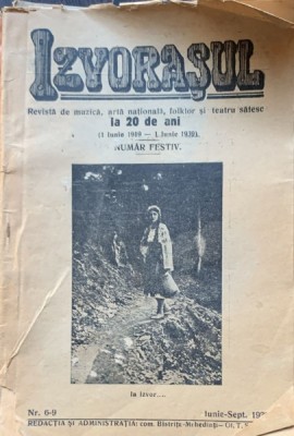 Izvorasul - revista de muzica, arta nationala, folklor si teatru satesc - nr. 6-9, iunie- septembrie 1939 foto