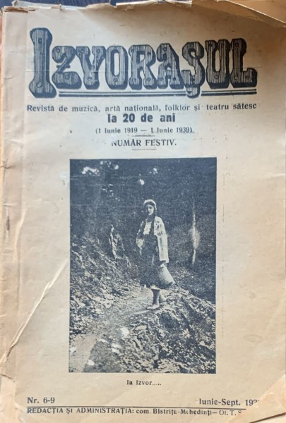 Izvorasul - revista de muzica, arta nationala, folklor si teatru satesc - nr. 6-9, iunie- septembrie 1939