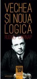 Vechea si noua logica - Paideia