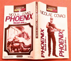 Phoenix insa eu... - Nicolae Covaci foto