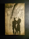 ERICH MARIA REMARQUE - SOROC DE VIATA SI SOROC DE MOARTE