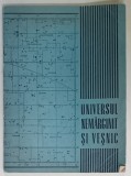 UNIVERSUL NEMARGINIT SI VESNIC , selectie de ION CORVIN SINGEORZAN , 1975 , DEDICATIE *