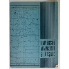 UNIVERSUL NEMARGINIT SI VESNIC , selectie de ION CORVIN SINGEORZAN , 1975 , DEDICATIE *