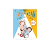 Ivy and Bean Make the Rules (Book 9)