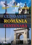 Cunoaste Romania centenara | Iulian Vacarel, Constantin Anghelache, economica