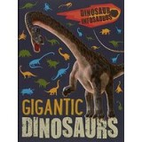 Gigantic Dinosaurs