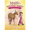 Maggie si animalele magice. Vol. 3. Salvarea unicornului, E.D. Baker, Lisa Manuzak, Paralela 45