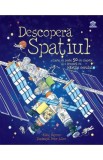 Cumpara ieftin Descopera Spatiul - Katie Daynes, Peter Allen