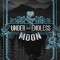 Under an Endless Moon (Alternate Paperback)