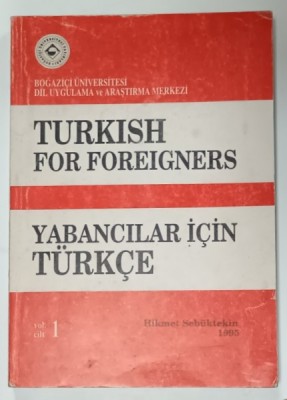TURKISH FOR FOREIGNERS , VOLUMUL I , 1995 foto