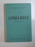 LIMBA RUSA , MANUAL PENTRU CLASA A IX - A de MARGARETA POPESCU , LIUBOV DUDNICOV , 1964 , PREZINTA SUBLINIERI SI INSEMNARI
