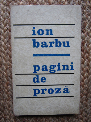 Ion Barbu - Pagini de proza foto