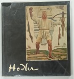CATALOG DE EXPOZITIE FERDINAND HODLER par JURA BRUSCHWEILER ,1991