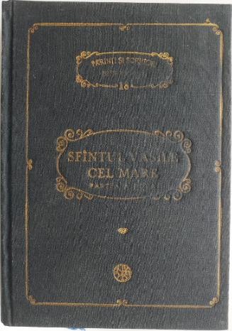 Scrieri. Partea a doua. Asceticele &ndash; Sfantul Vasile cel Mare (coperta de culoare gri)
