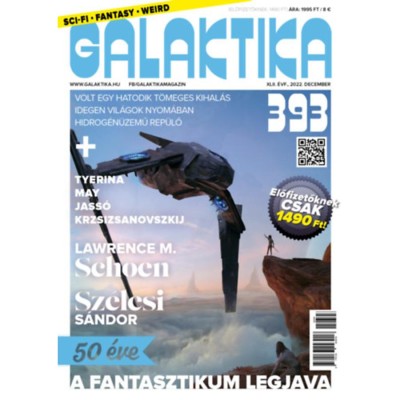 Galaktika Magazin 393. sz&amp;aacute;m - 2022. december foto