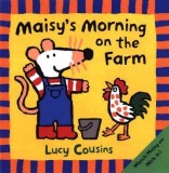 Maisy&#039;s Morning on the Farm