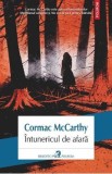 Intunericul de afara - Cormac McCarthy