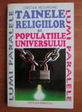 C. Negureanu - Tainele religiilor si populatiile universului *