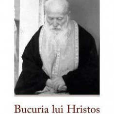 Bucuria lui Hristos te va tamadui - Sf. Porfirie Kavsokalyvitul