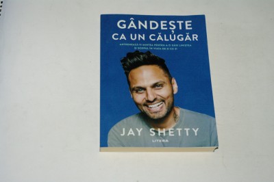 Gandeste ca un calugar - Jay Shetty foto