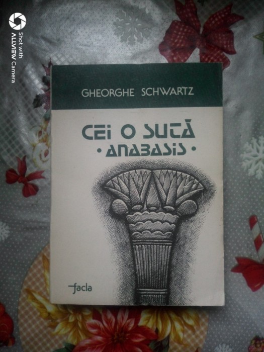 Cei o suta (Anabasis)-Gheorge Schwartz