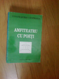 I Amfiteatru cu poeti - Constantin Ciopraga