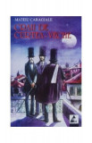 Craii de Curtea-Veche - Paperback brosat - Mateiu I. Caragiale - Agora, 2021