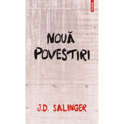 Noua povestiri - J.D. Salinger foto