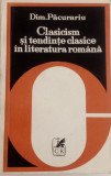 Clasicism și tendințe clasice &icirc;n literatura romana - Dim Păcurariu