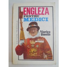 ENGLEZA PENTRU MEDICI de VIORICA DANILA , 1993