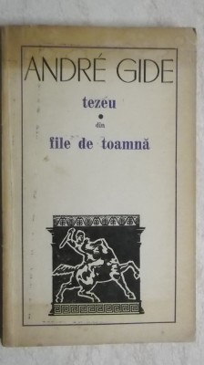 Andre Gide - Tezeu. Din file de toamna foto