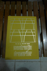 Constructia Drumurilor - Col. Dr. Ing. Roland Eminet - Editura Militara - 1973 foto