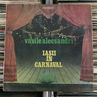 Disc Vinil Dublu IAȘII &amp;Icirc;N CARNAVAL &amp;ndash; Vasile Alecsandri (1985) , EXCELENT foto