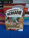 Cumpara ieftin FRANCES DURKIN - O AVENTURA CU ROMANII (POVESTE*INFORMATII*ACTIVITATI) , 2023 *