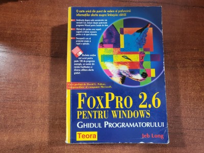 FoxPro 2.6 pentru Windows.Ghidul programatorului de Jeb Long foto