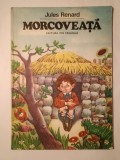 Jules Renard - Morcoveață (ilustrații Done Stan; 1984)