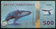 Bancnota - Fantezie 500 DOLARI POLARI - TERITORIILE ARCTICE, ND * Cod 748 B = UNC