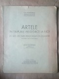 Ion Andrieșescu - Artele &icirc;n timpurile preistorice la noi (1938-1939)