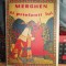 MERGHEN SI PRIETENII LUI * ILUSTRATII , 1989 , TIPARIT IN U.R.S.S. *