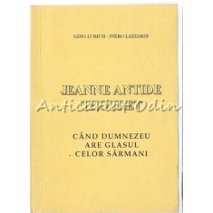 Jeanne Antide Thouret - Gino Lubich, Piero Lazzarin
